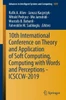 10Th International Conference On Theory And Application Of Soft Computing, Computing With Words And Perceptions - Icsccw-2019 (Advances In Intelligent Systems And Computing, 1095)
