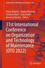 31St International Conference On Organization And Technology Of Maintenance (Oto 2022) (Lecture Notes In Networks And Systems, 592)