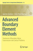 Advanced Boundary Element Methods: Treatment Of Boundary Value, Transmission And Contact Problems (Springer Series In Computational Mathematics, 52)