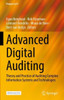 Advanced Digital Auditing: Theory And Practice Of Auditing Complex Information Systems And Technologies (Progress In Is)