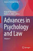 Advances In Psychology And Law: Volume 4 (Advances In Psychology And Law, 4)