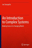 An Introduction To Complex Systems