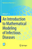An Introduction To Mathematical Modeling Of Infectious Diseases (Mathematics Of Planet Earth, 2)