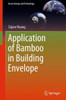 Application Of Bamboo In Building Envelope (Green Energy And Technology)