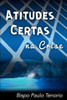 Atitudes Certas Na Crise (Portuguese Edition)