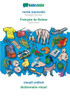 Babadada, Norsk (Nynorsk) - Français De Suisse, Visuell Ordbok - Dictionnaire Visuel: Norwegian (Nynorsk) - Swiss French, Visual Dictionary (Norwegian Nynorsk Edition)