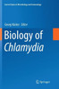 Biology Of Chlamydia (Current Topics In Microbiology And Immunology, 412)