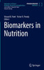 Biomarkers In Nutrition (Biomarkers In Disease: Methods, Discoveries And Applications)