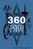 The 360 Degree Psyops: Psychological Operations Deployed Against Mankind