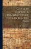 Chats In Chinese. A Translation Of The Tan Lun Xin Bian