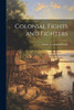 Colonial Fights And Fighters