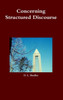 Concerning Structured Discourse