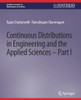 Continuous Distributions In Engineering And The Applied Sciences -- Part I (Synthesis Lectures On Mathematics & Statistics)