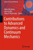 Contributions To Advanced Dynamics And Continuum Mechanics (Advanced Structured Materials, 114)