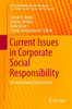 Current Issues In Corporate Social Responsibility: An International Consideration (Csr, Sustainability, Ethics & Governance)