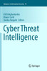Cyber Threat Intelligence (Advances In Information Security, 70)