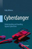 Cyberdanger: Understanding And Guarding Against Cybercrime
