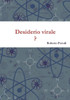 Desiderio Virale ? (Italian Edition)