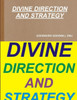 Divine Direction And Strategy