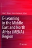 E-Learning In The Middle East And North Africa (Mena) Region