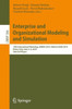 Enterprise And Organizational Modeling And Simulation: 15Th International Workshop, Eomas 2019, Held At Caise 2019, Rome, Italy, June 3?4, 2019, ... In Business Information Processing, 366)