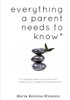 Everything A Parent Needs To Know *