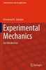 Experimental Mechanics: An Introduction (Solid Mechanics And Its Applications, 269)