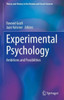 Experimental Psychology: Ambitions And Possibilities (Theory And History In The Human And Social Sciences)