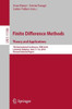 Finite Difference Methods. Theory And Applications: 7Th International Conference, Fdm 2018, Lozenetz, Bulgaria, June 11-16, 2018, Revised Selected ... Computer Science And General Issues)