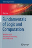 Fundamentals Of Logic And Computation: With Practical Automated Reasoning And Verification (Texts In Computer Science)