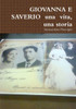 Giovanna E Saverio Una Vita, Una Storia (Italian Edition)