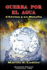 Guerra Por El Agua (Spanish Edition)