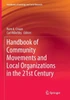 Handbook Of Community Movements And Local Organizations In The 21St Century (Handbooks Of Sociology And Social Research)