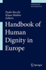 Handbook Of Human Dignity In Europe
