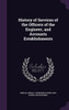 History Of Services Of The Officers Of The Engineer, And Accounts Establishments