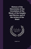 History Of The Discoveries Of The Circulation Of The Blood, Of The Ganglia And Nerves, And Of The Action Of The Heart