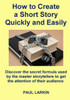 How To Create A Short Story Quickly And Easily