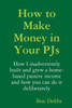 How To Make Money In Your Pjs