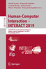 Human-Computer Interaction ? Interact 2019: 17Th Ifip Tc 13 International Conference, Paphos, Cyprus, September 2?6, 2019, Proceedings, Part Iv ... Applications, Incl. Internet/Web, And Hci)