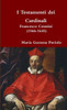 I Testamenti Dei Cardinali: Francesco Cennini (1566-1645) (Italian Edition)