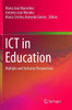 Ict In Education: Multiple And Inclusive Perspectives