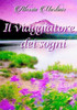 Il Viaggiatore Dei Sogni (Italian Edition)
