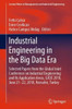 Industrial Engineering In The Big Data Era: Selected Papers From The Global Joint Conference On Industrial Engineering And Its Application Areas, ... In Management And Industrial Engineering)