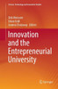 Innovation And The Entrepreneurial University (Science, Technology And Innovation Studies)