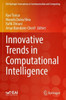 Innovative Trends In Computational Intelligence (Eai/Springer Innovations In Communication And Computing)