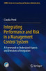 Integrating Performance And Risk In A Management Control System: A Framework To Understand Aspects And Directions Of Integration (Sidrea Series In Accounting And Business Administration)