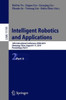 Intelligent Robotics And Applications: 12Th International Conference, Icira 2019, Shenyang, China, August 8?11, 2019, Proceedings, Part Ii (Lecture Notes In Computer Science, 11741)