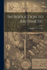 Introduction To Arithmetic