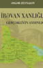 Ir?Van Xanligi... Gerç?Kliyin Aydinligi