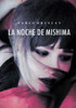 La Noche De Mishima (Spanish Edition)
